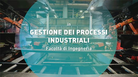 Video Promo di Ingegneria Gestionale Magistrale - Gestione dei Processi Industriali