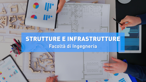 Ingegneria Civile Indirizzo Strutture e Infrastrutture